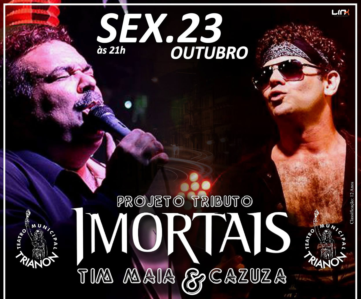 O Teatro Trianon apresentará, nesta sexta-feira, às 21h, o show Projeto Tributo Imortais ? Tim Maia e Cazuza (Foto: Divulgação)